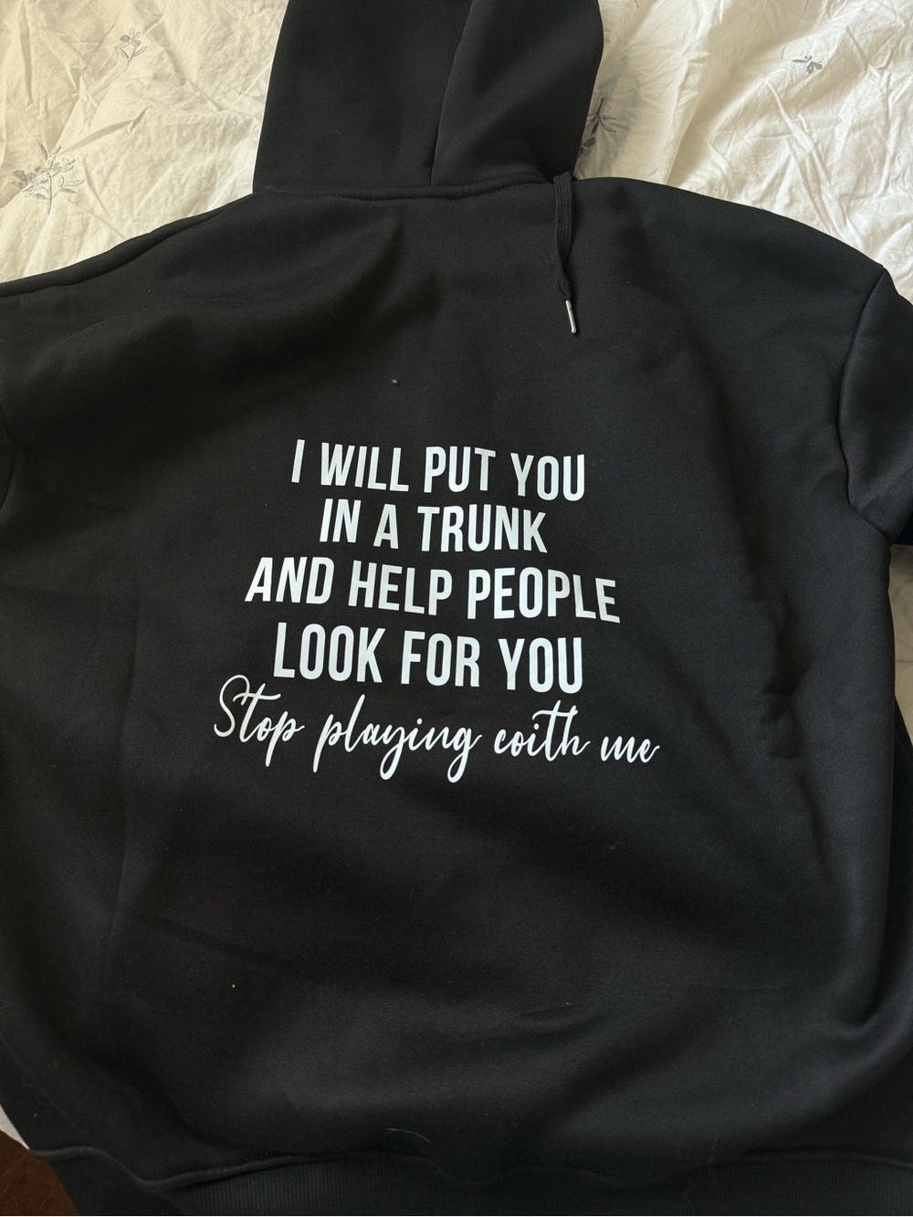 Black Graphic Hoodie with White Script Message